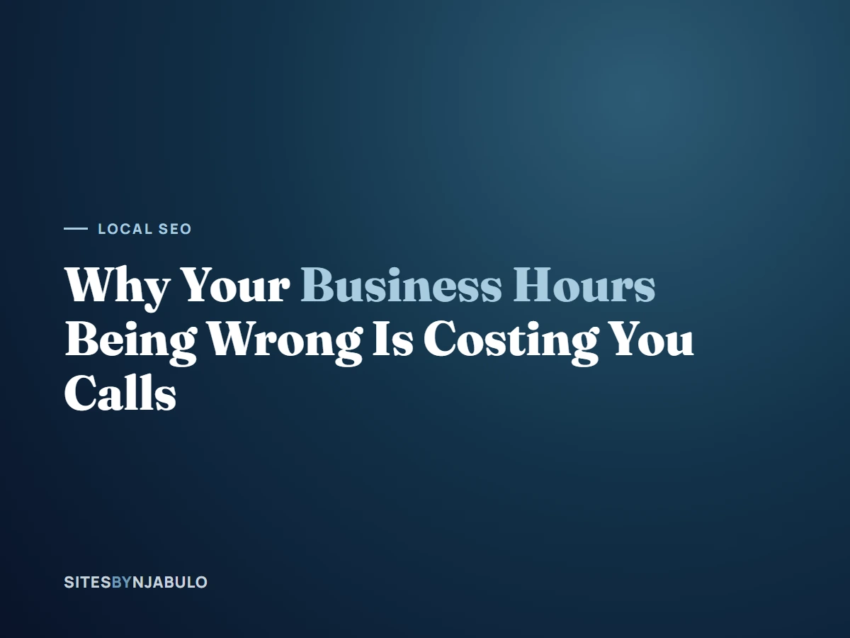 Why Your Business Hours Being Wrong Is Costing You Calls