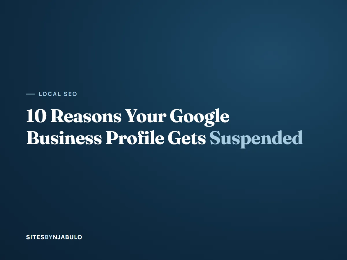 10 Reasons Your Google Business Profile Gets Suspended